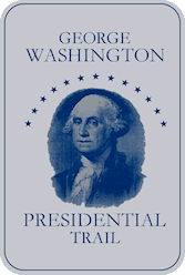 George Washington Presidential Trail